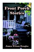 Front Porch Stories