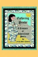 Gathering Pearls, A Treasury of Inspirational Poetry