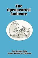 The Openhearted Audience