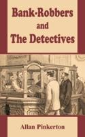 Bank - Robbers and the Detectives