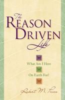 The Reason-Driven Life