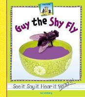 Guy the Shy Fly