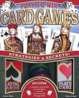 Play to Win: Card Games