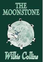 The Moonstone by Wilkie Collins, Fiction, Classics, Mystery & Detective