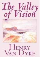 The Valley of Vision by Henry Van Dyke, Fiction