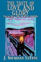 The Taste of Love and Glory by J. Sheridan Lefanu, Fiction, Classics