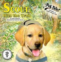 Scout Hits the Trail