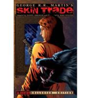 George R.R. Martin's Skin Trade