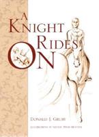 A Knight Rides on