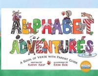 Alphabet Adventures: A Book of Verse with Parent Guide