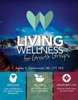 Living Wellness for Growth Groups