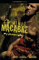 Criminal Macabre. My Demon Baby