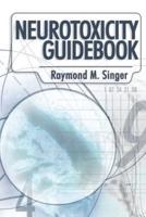 Neurotoxicity Guidebook