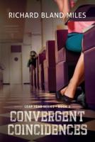 Convergent Coincidences: The Leap Year Series Book 2