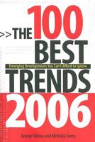 The 100 Best Trends, 2006