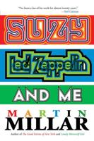 Suzy, Led Zeppelin and Me