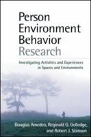 Person-Environment-Behavior Research