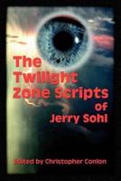 The Twilight Zone Scripts of Jerry Sohl