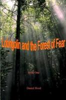 Lobrigolin and the Forest of Fear