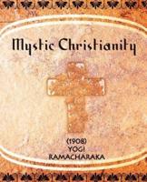 Mystic Christianity (1908)
