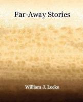 Far-Away Stories (1919)