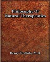 Philosophy Of Natural Therapeutics (1919)
