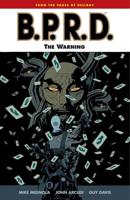 Mike Mignola's B.P.R.D. The Warning