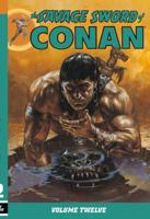 The Savage Sword of Conan. Volume 12