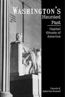Washington's Haunted Past