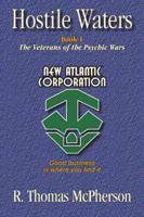 Hostile Waters: Book I, The Veterans of the Psychic Wars