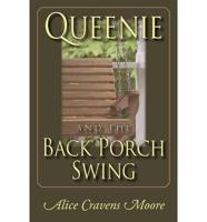 Queeny and the Back Porch Swing
