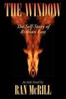 The Window: The Self Story of Rithian Fast