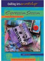 Expression Session Creating Vivid Mixed-Media Fabric (DVD)