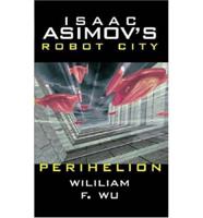 Isaac Asimov's Robot City Book 6