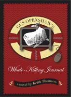 Gus Openshaw's Whale Killing Journal