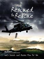 Rescued to Rescue