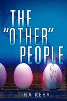 The "Other" People