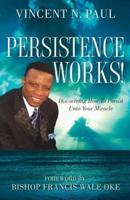 Persistence Works!