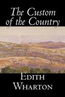 The Custom of the Country by Edith Wharton, Fiction, Classics, Fantasy, Horror, Literary