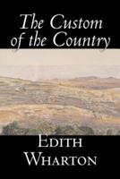 The Custom of the Country by Edith Wharton, Fiction, Classics, Fantasy, Horror, Literary