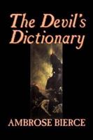 The Devil's Dictionary by Ambrose Bierce, Fiction, Classics, Fantasy, Horror
