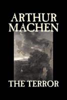The Terror by Arthur Machen, Fiction, Fantasy, Classics, Mystery & Detective