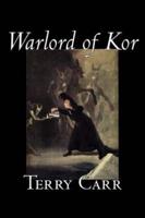 Warlord of Kor by Terry Carr, Science Fiction, Adventure, Space Opera