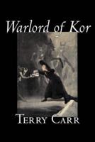 Warlord of Kor by Terry Carr, Science Fiction, Adventure, Space Opera