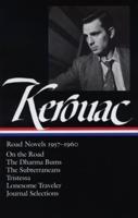 Jack Kerouac: Road Novels 1957-1960 (LOA #174)