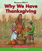 Margaret Hillert's Why We Have Thanksgiving