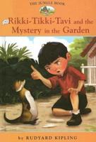 Jungle Book: #2 Rikki-Tikki-Tavi and the Mystery in the Garden