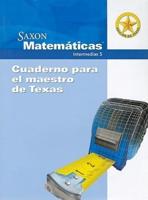 Saxon Matematicas Intermedias 5: Cuaderno Para El Maestro De Texas