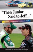 "Then Junior Said to Jeff"