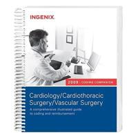 Coding Companion for Cardiology/ Cardiothoracic/ Vascular Surgery 2009